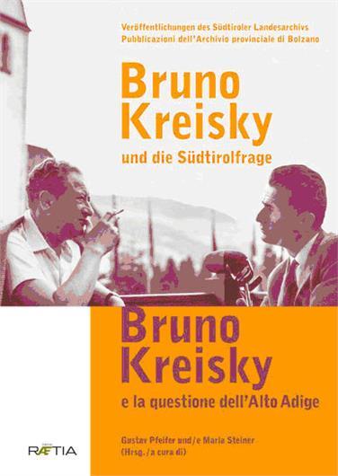 Kreisky und die Südtirolfrage: Buchvorstellung am 27. Jänner